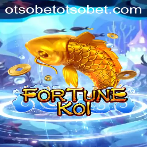 Exploring the Exciting World of FORTUNEKOI in the OtsoBet Universe