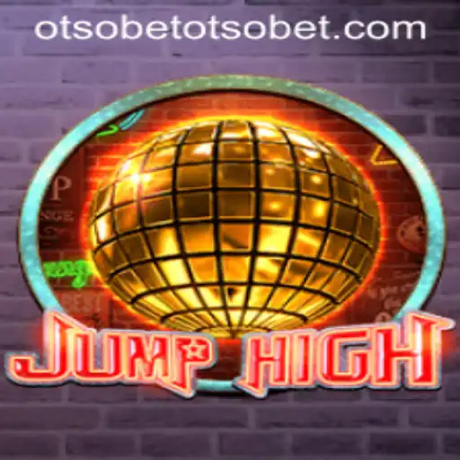 Exploring JumpHigh: A Thrilling New Experience with OtsoBet