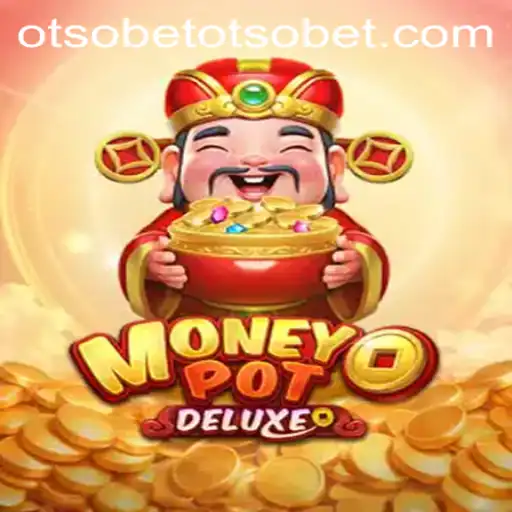 Unlock the Excitement: A Deep Dive into MoneyPotDELUXE by OtsoBet