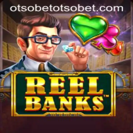 Exploring ReelBanks: A New Gaming Adventure with OtsoBet