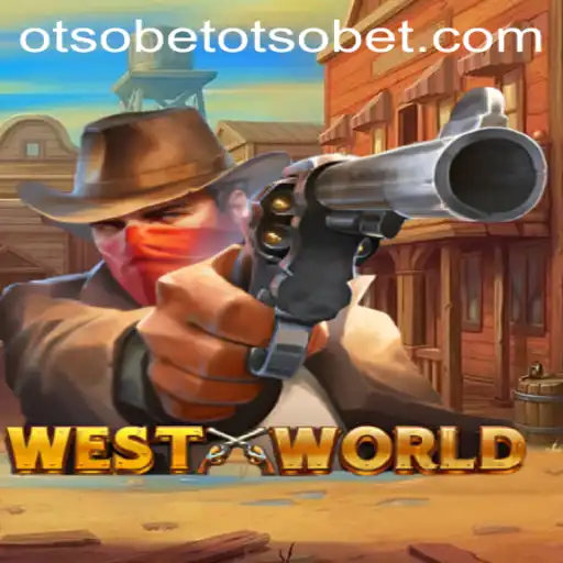 Discover the Thrills of WestWorld: An Immersive Adventure with OtsoBet