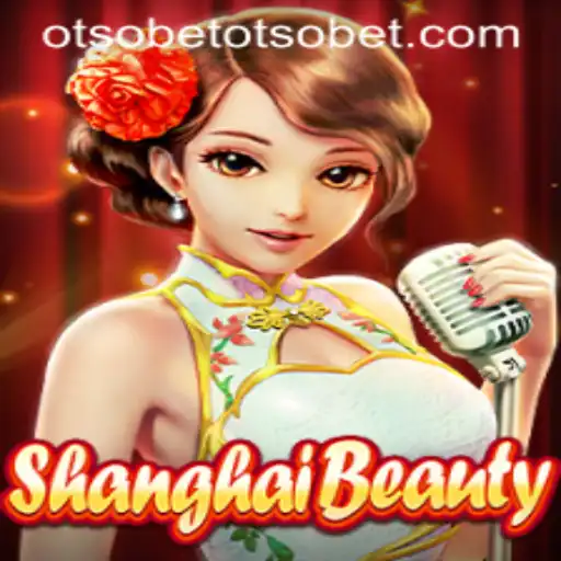 ShanghaiBeauty: A Deep Dive into the Game with OtsoBet